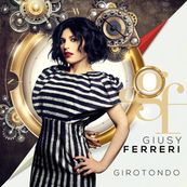 Giusy Ferreri - GIROTONDO