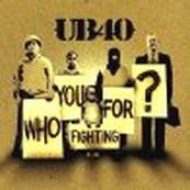 UB40 - WHO YOU FIGHTING FOR