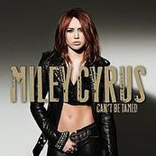 Miley Cyrus - CAN&#039;T BE TAMED