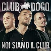 Club Dogo - NOI SIAMO IL CLUB