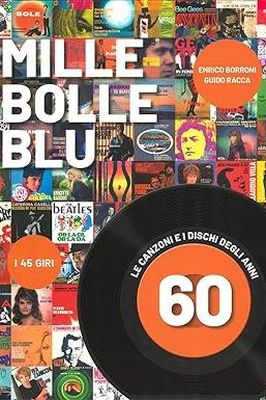 MILLE BOLLE BLU Enrico Borroni e Guido Racca