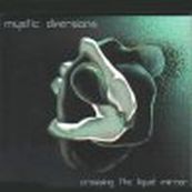 Mystic Diversions - CROSSING THE LIQUID MIRROR