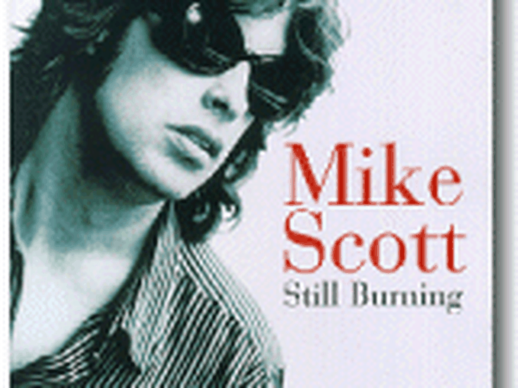 STILL BURNING Mike Scott