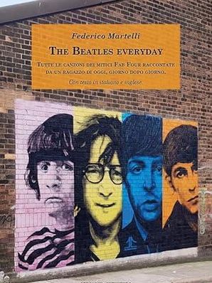 THE BEATLES EVERYDAY Federico Martelli