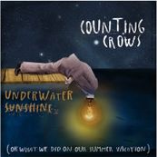 Counting Crows - UNDERWATER SUNSHINE (OR WHAT WE DID ON OUR SUMMER VACATIONS)