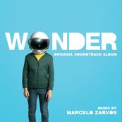 Marcelo Zarvos - WONDER (ORIGINAL MOTION PICTURE SOUNDTRACK)