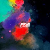 Aucan - BLACK RAINBOW