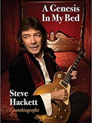A GENESIS IN MY BED Steve Hackett