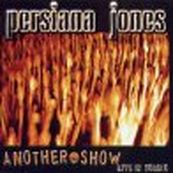 Persiana Jones - ANOTHER SHOW