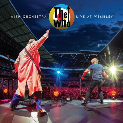 THE WHO WITH ORCHESTRA: LIVE AT WEMBLEY	 Who