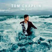 Tom Chaplin - THE WAVE