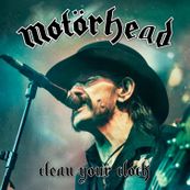 Motorhead - CLEAN YOUR CLOCK