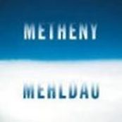 Pat Metheny - METHENY MEHLDAU