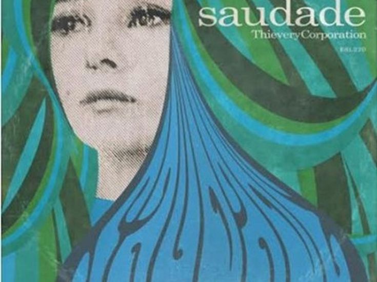SAUDADE Thievery Corporation