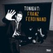Franz Ferdinand - TONIGHT: FRANZ FERDINAND