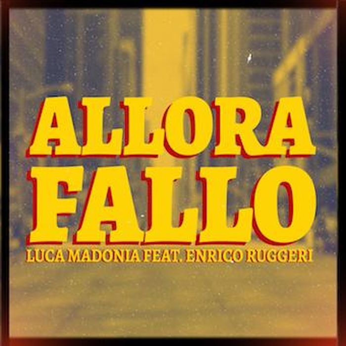https://images.rockol.it/1kZ4Fh8DsKsntgc3SW5tm2JSt8A=/700x0/smart/rockol-img/img/foto/upload/copia-di-luca-madonia-allora-fallo-cover.jpg