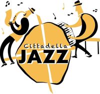 CITTADELLA JAZZ CITTADELLA JAZZ
