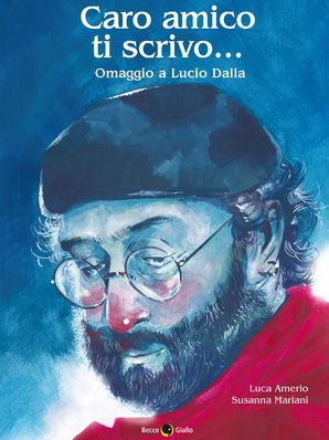 CARO AMICO TI SCRIVO... Luca Amerio e Susanna Mariani