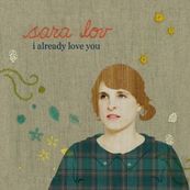 Sara Lov - I ALREADY LOVE YOU
