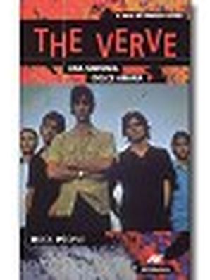 THE VERVE - UNA SINFONIA DOLCE AMARA Paolo Vites (a cura di)