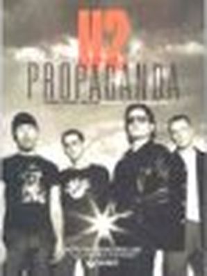 IL MEGLIO DI PROPAGANDA, VENT&apos;ANNI DELLA RIVISTA UFFICIALE U2 Introduzione degli U2 e di Paul McGuinness