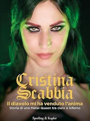 IL DIAVOLO MI HA VENDUTO L’ANIMA Cristina Scabbia