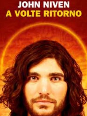 A VOLTE RITORNO John Niven
