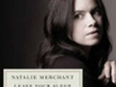 LEAVE YOUR SLEEP Natalie Merchant