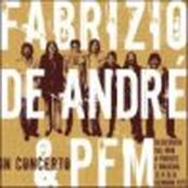 Fabrizio De Andr&eacute; - FABRIZIO DE ANDRE&#039; &amp; PFM IN CONCERTO VOL.1