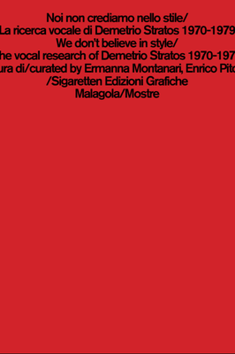 NOI NON CREDIAMO NELLO STILE Ermanna Montanari e Enrico Pitozzi (a cura di)