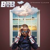 B.O.B. - STRANGE CLOUDS