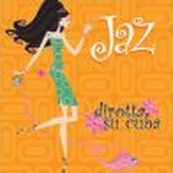 Dirotta su Cuba - JAZ Dirotta su Cuba - JAZ