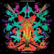 A Toys Orchestra - BUTTERFLY EFFECT