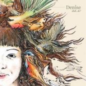 Denise - DODO, DO! Denise - DODO, DO!
