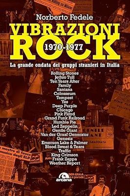 VIBRAZIONI ROCK 1970-1977 Norberto Fedele