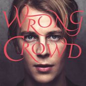 Tom Odell - WRONG CROWD