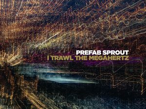 A sorpresa esce subito il nuovo album dei Prefab Sprout