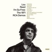 Lou Reed - I&#039;M SO FREE: THE 1971 RCA DEMOS