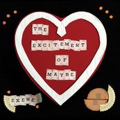 Exene Cervenka - THE EXCITEMENT OF MAYBE