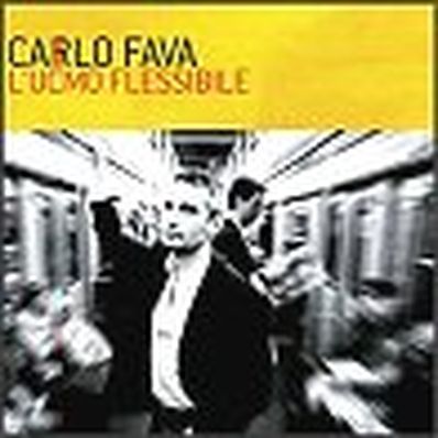 L&apos;UOMO FLESSIBILE (SANREMO 2006) Carlo Fava