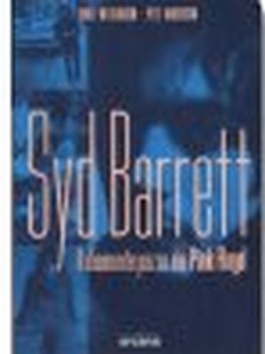 SYD BARRETT Mike Watkinson e Pete Anderson
