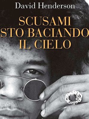 SCUSAMI STO BACIANDO IL CIELO David Henderson