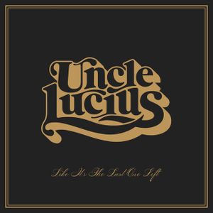 Uncle Lucius Uncle Lucius