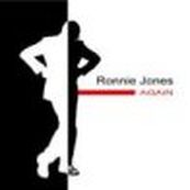 Ronnie Jones - AGAIN
