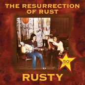 Rusty - THE RESURRECTION OF RUST