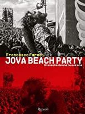 JOVA BEACH PARTY Francesco Faraci