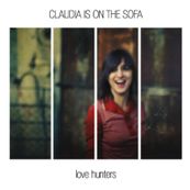 Claudia Is On The Sofa - LOVE HUNTERS