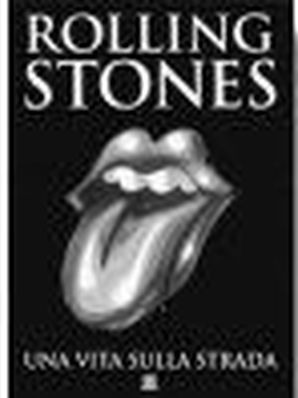 ROLLING STONES, UNA VITA SULLA STRADA Dora Lowenstein e Jools Holland