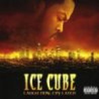 LAUGH NOW, CRY LATER Ice Cube
