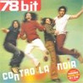 78 Bit - CONTRO LA NOIA